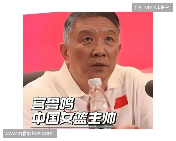 中国女篮新阵容亮相央视直播张子宇国家队首秀宫鲁鸣面临巨大压力